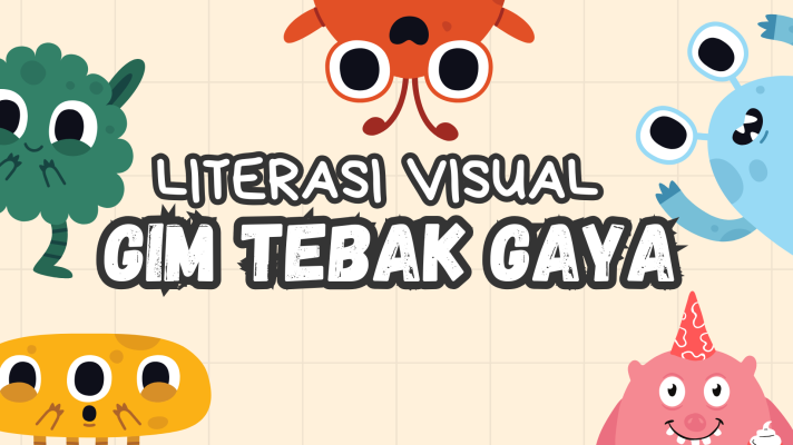 Kegiatan Literasi Visual Melalui Permainan “Tebak Gaya”